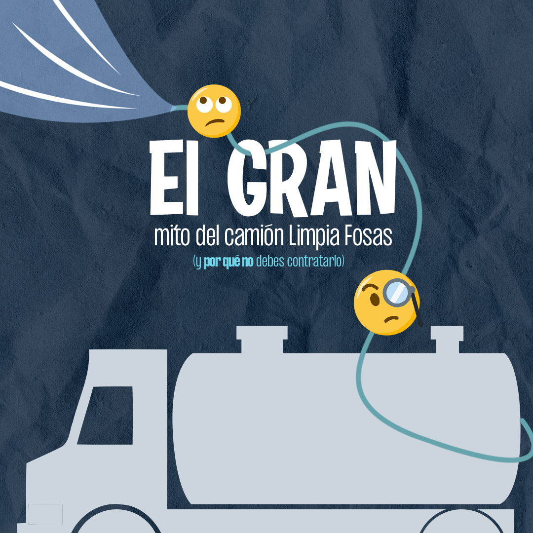 El GRAN mito del Camión Limpia Fosas (y por qué no debes Contratarlo)